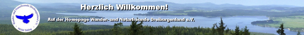 Programm der Wanderfreunde und Naturfreunde Dreiburgenland e.V. Tittling